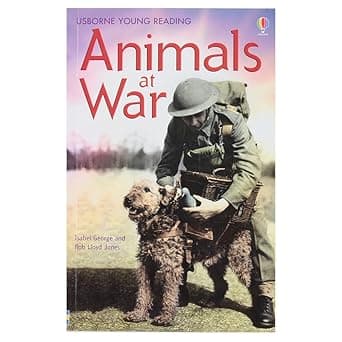 Animals At War - Autobiography for children - knowledge - Usborne young reading