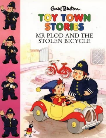 Mr Plod And The Stolen Bicycle (Toy Town Stories)