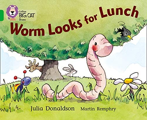 Worm Looks for Lunch: Band 05/Green (Collins Big Cat)