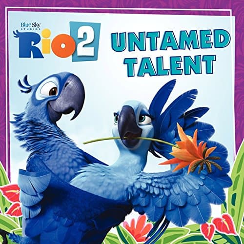 Rio : Untamed Talent
