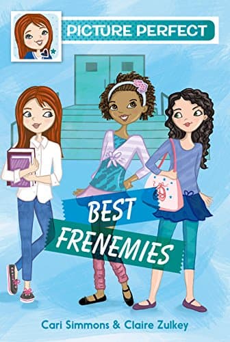 Picture Perfect 3: Best Frenemies