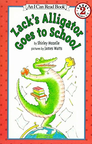 Zack's Alligator Goes to School (I Can Read Level 2)