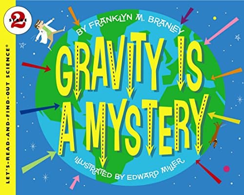 Gravity is a Mystery: Let's Read and Find out Science -2