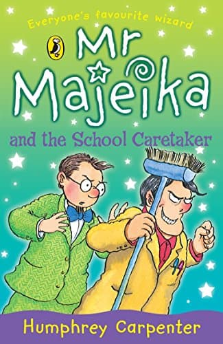 Confident Readers Mr Majeika And The School Caretaker (Mr Majeika, 10)