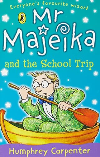 Mr Majeika and the School Trip (Mr Majeika, 13)