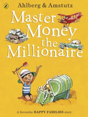 Master Money the Millionaire: A Happy Families Book