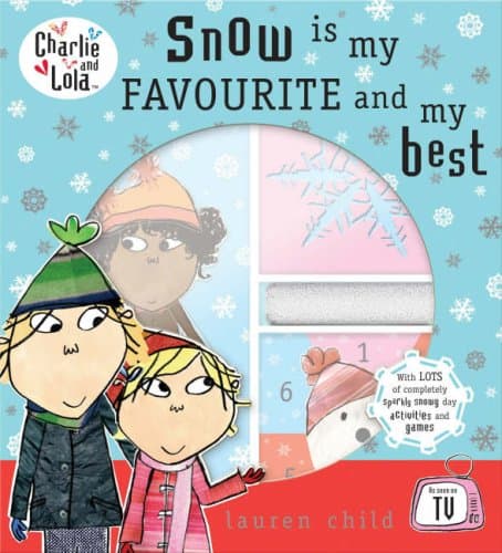 Snow is My Favourite and My Best (Charlie and Lola)