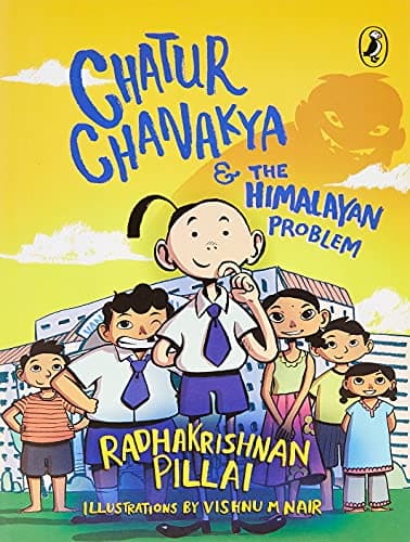 Chatur Chanakya And The Himalayan Problem