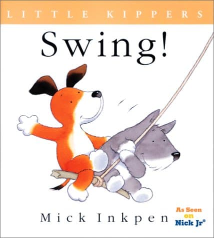 Swing! (Little Kippers)