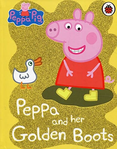 Peppa Pig: Peppa and her Golden Boots