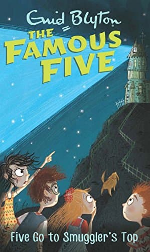 Five Go to Smuggler's Top: 4 (The Famous Five Series)