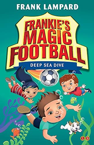 Deep Sea Dive: Book 15 (Frankie's Magic Football)
