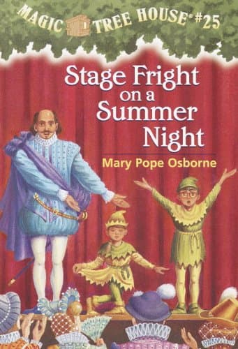 Magic Tree House #25: Stage Fright on a Summer Night (A Stepping Stone Book(TM)) (Magic Tree House (R))