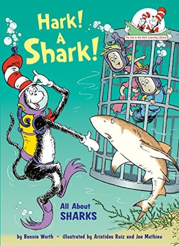 Hark! A Shark! : All About Sharks (Cat in the Hat's Learning Library)
