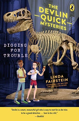 Digging For Trouble (The Devlin Quick Mysteries) (Book 2) (Devlin Quick Mysteries, The)