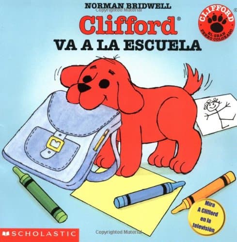 Clifford's First School Day (cliffo Rd Va A La Escuela)
