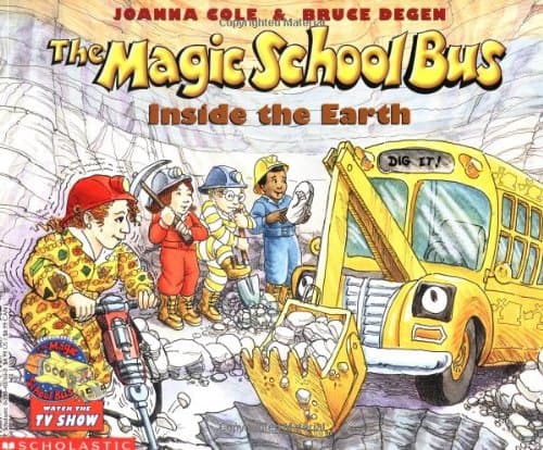 Inside the Earth (The Magic School Bus)