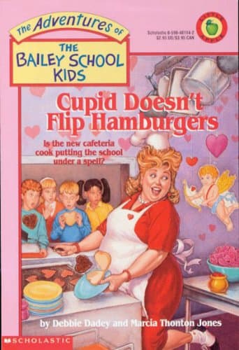 Cupid Doesn't Flip Hamburgers (Bailey School Kids #12)