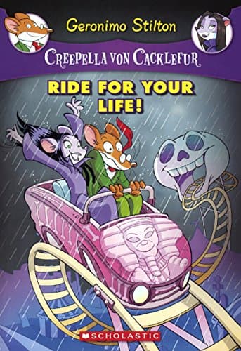 Ride for Your Life! (Creepella Von Cacklefur)