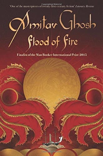 Amitav Ghosh Flood of Fire