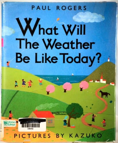 What Will the Weather Be Like Today