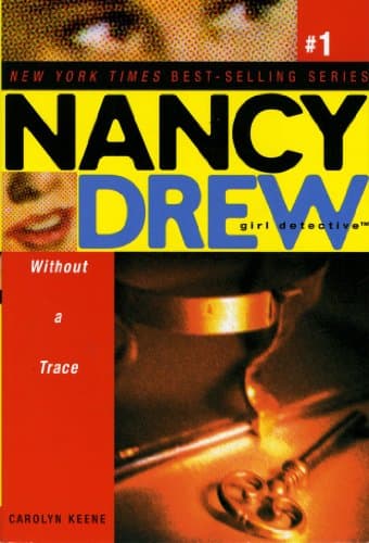 Without a Trace (Nancy Drew (All New) Girl Detective)