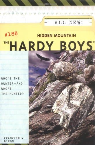 Hidden Mountain: 186 (Hardy Boys)