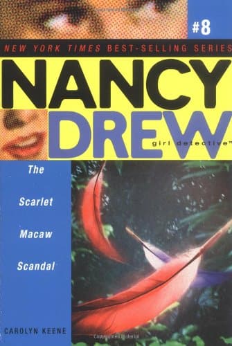 Nancy Drew #8 - The Scarlet Macaw Scandal