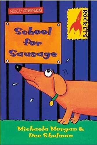 School for Sausage (Rockets)