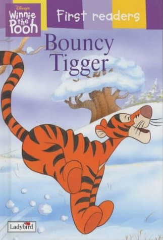Bouncy Tigger (Winnie the Pooh First Readers S.)