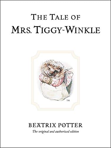 The Tale of Mrs. Tiggy-Winkle: 6 (Peter Rabbit)