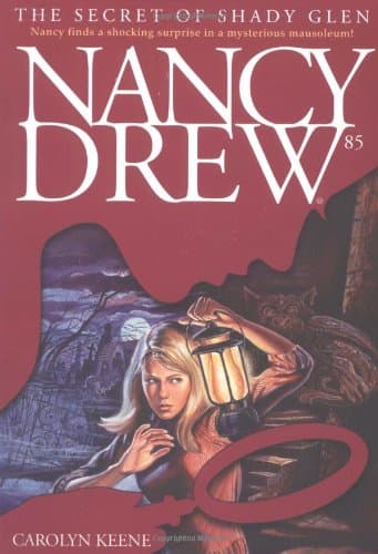 The Secret of Shady Glen (Nancy Drew)