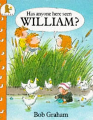 Has Anyone Here Seen William?