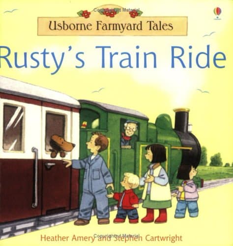 Rusty's Train Ride (Farmyard Tales)