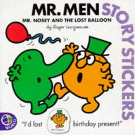 Mr. Nosey and the Lost Balloon (Mr. Men Story Stickers)
