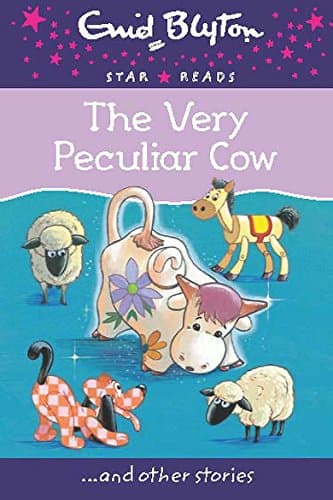 The Very Peculiar Cow (Enid Blyton: Star Reads Series 9)