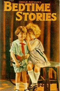 Uncle Arthur's Bedtime Stories: Book One- (Bedtime Stories Classics)