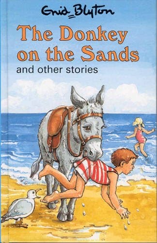 Donkey on the Sands and Other Stories (Enid Blyton's Popular Rewards Series)