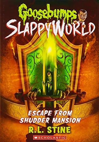 Goosebumps Slappyworld #5: Escape From Shudder Mansion