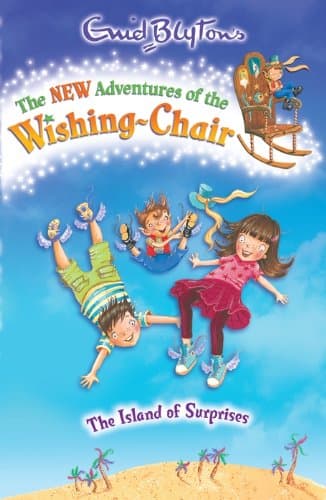 New Adventures of the Wishing Chair 1: The Island of Surprises