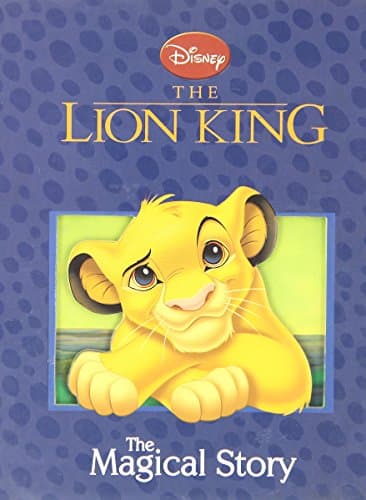 The Lion King: The Magical Story (Disney Book of the Film)
