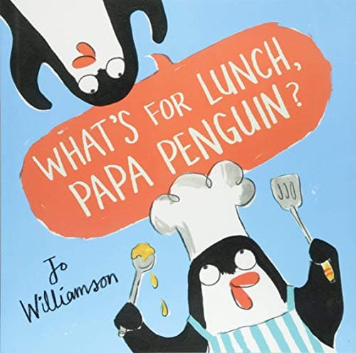 What's for Lunch, Papa Penguin?