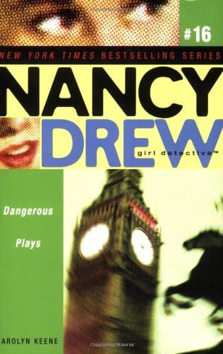 Dangerous Plays (Nancy Drew (All New) Girl Detective)