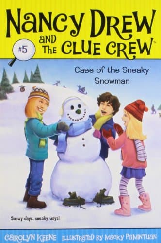 Case of the Sneaky Snowman (Nancy Drew and the Clue Crew)