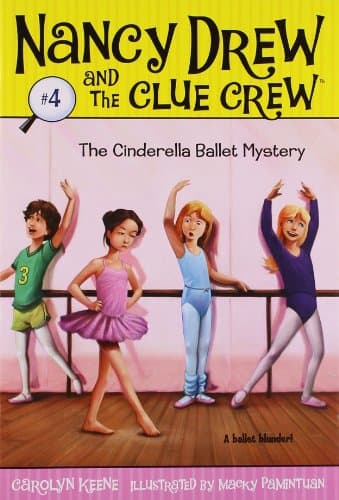The Cinderella Ballet Mystery (Nancy Drew and the Clue Crew)
