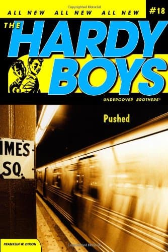 Pushed (Hardy Boys (All New) Undercover Brothers)