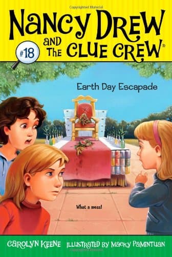 Nancy Drew and The Clue Crew #18 - Earth Day Escapade
