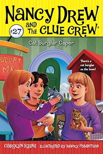 Cat Burglar Caper (Volume 27) (Nancy Drew and the Clue Crew)