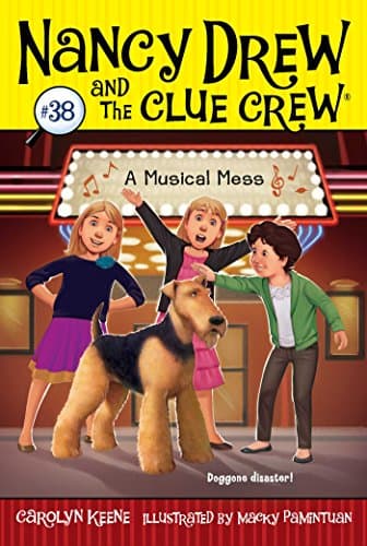 A Musical Mess (Volume 38) (Nancy Drew and the Clue Crew)