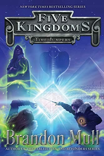 Time Jumpers (Volume 5) (Five Kingdoms)